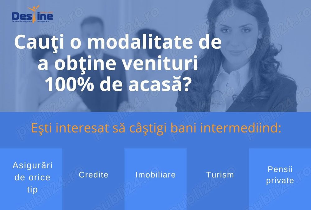 Broker Asigurări   Pachete turistice   Imobiliare   Credite
