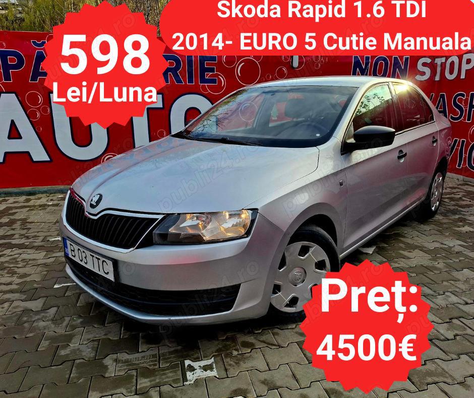 Skoda Rapid 1.6 TDI - RATE de la 598 Lei pe Luna