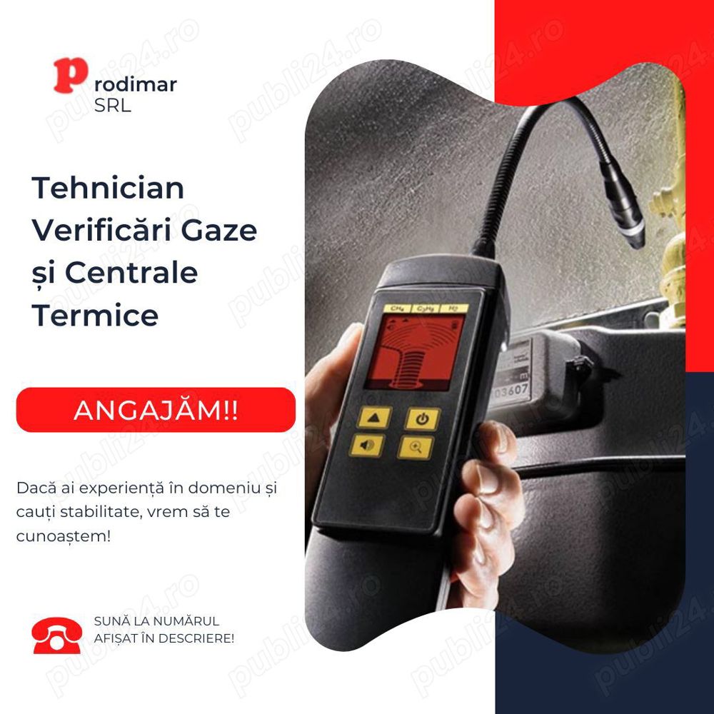 Angajăm Tehnician Verificări Centrale și Gaze
