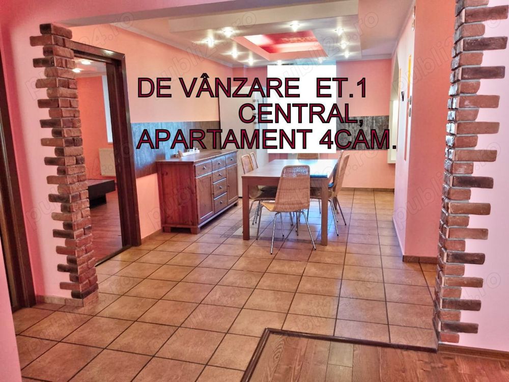 Apartament 4 Camere CENTRAL ET.1 Zona OBOR