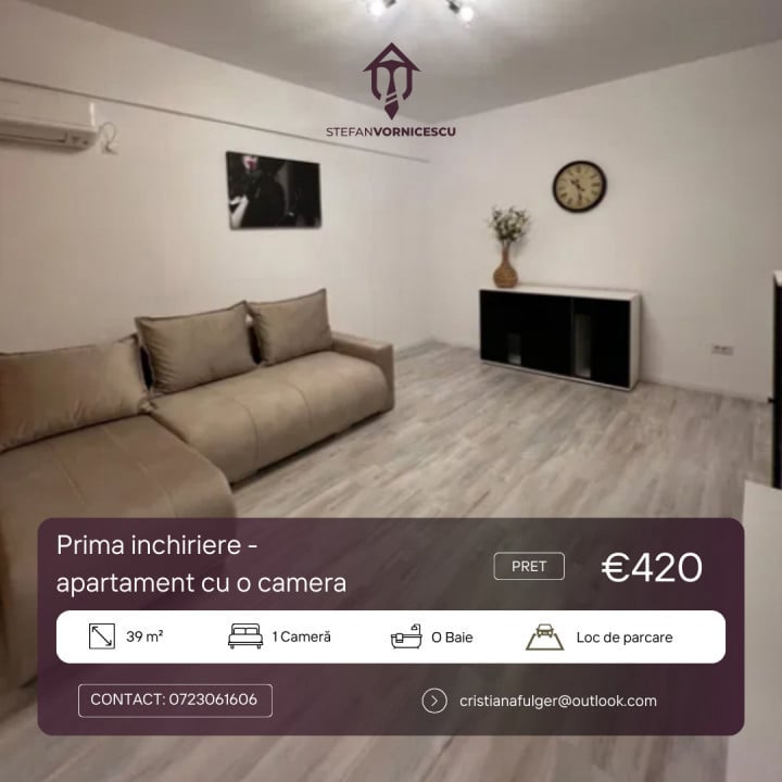 Prima inchiriere: apartament 1 cameră - loc de parcare inclus