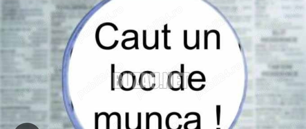 Caut de muncă  Caut de muncă