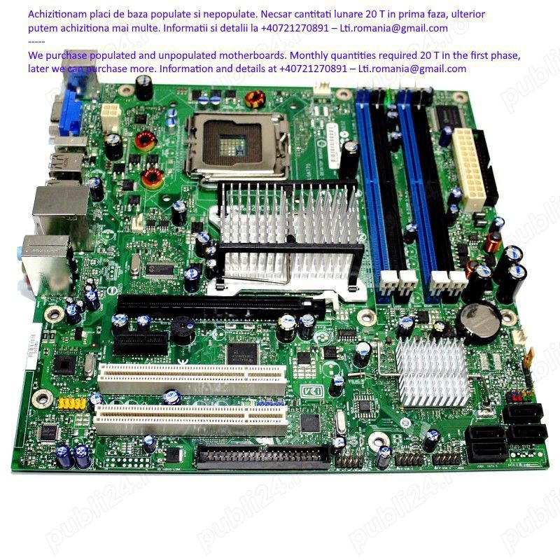 Achizitionam deseuri   placi de baza populate si nepopulate - We purchase motherboards wastes