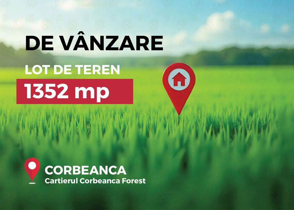 Teren intravilan 1352 mp, Corbeanca, Cartier Corbeanca Forest, ideal investitie