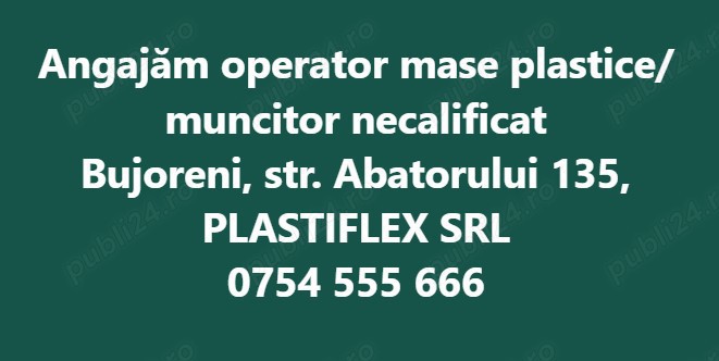 Operator mase plastice, muncitor necalificat productie