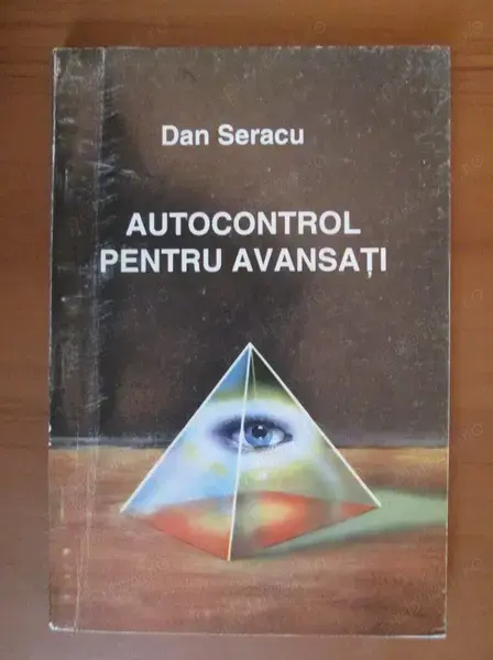 Dan Seracu - Autocontrol pentru avansati