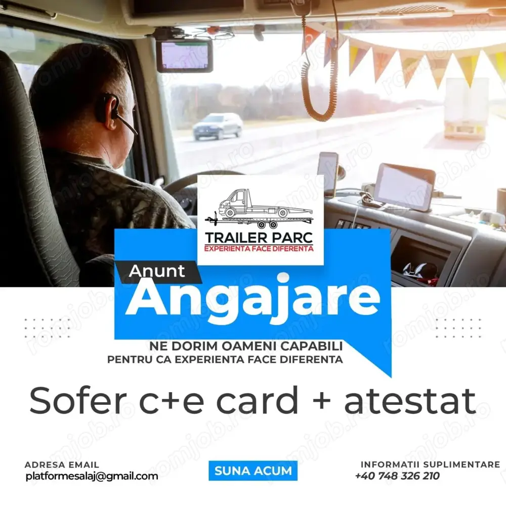 Firma Trailer Parc angajează sofer profesionist cu categoriile C+E+atestate +card