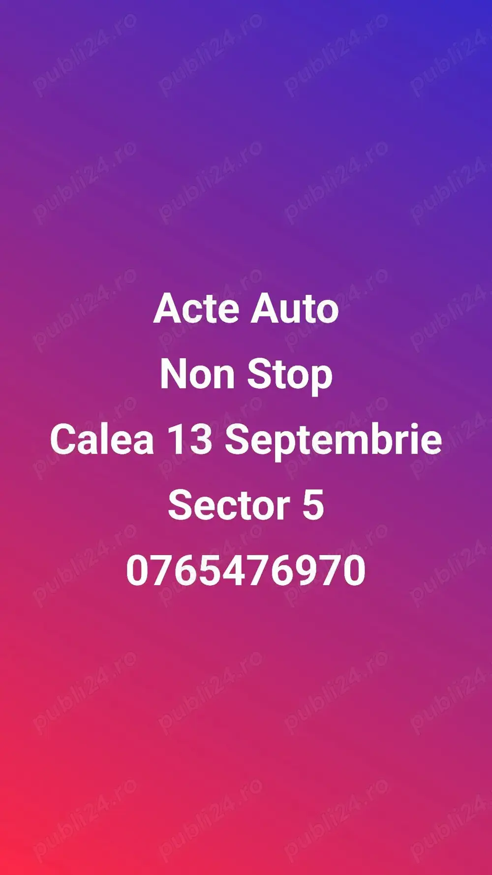 Acte Auto  Non Stop ,Calea 13  Septembrie,Sector 5