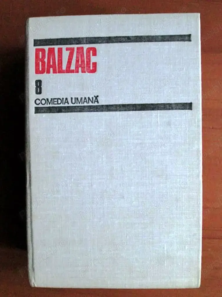 balzac opere volumul viii 8 editura univers 1990 874 pagini cartona pret 20 de lei trimit in tara 