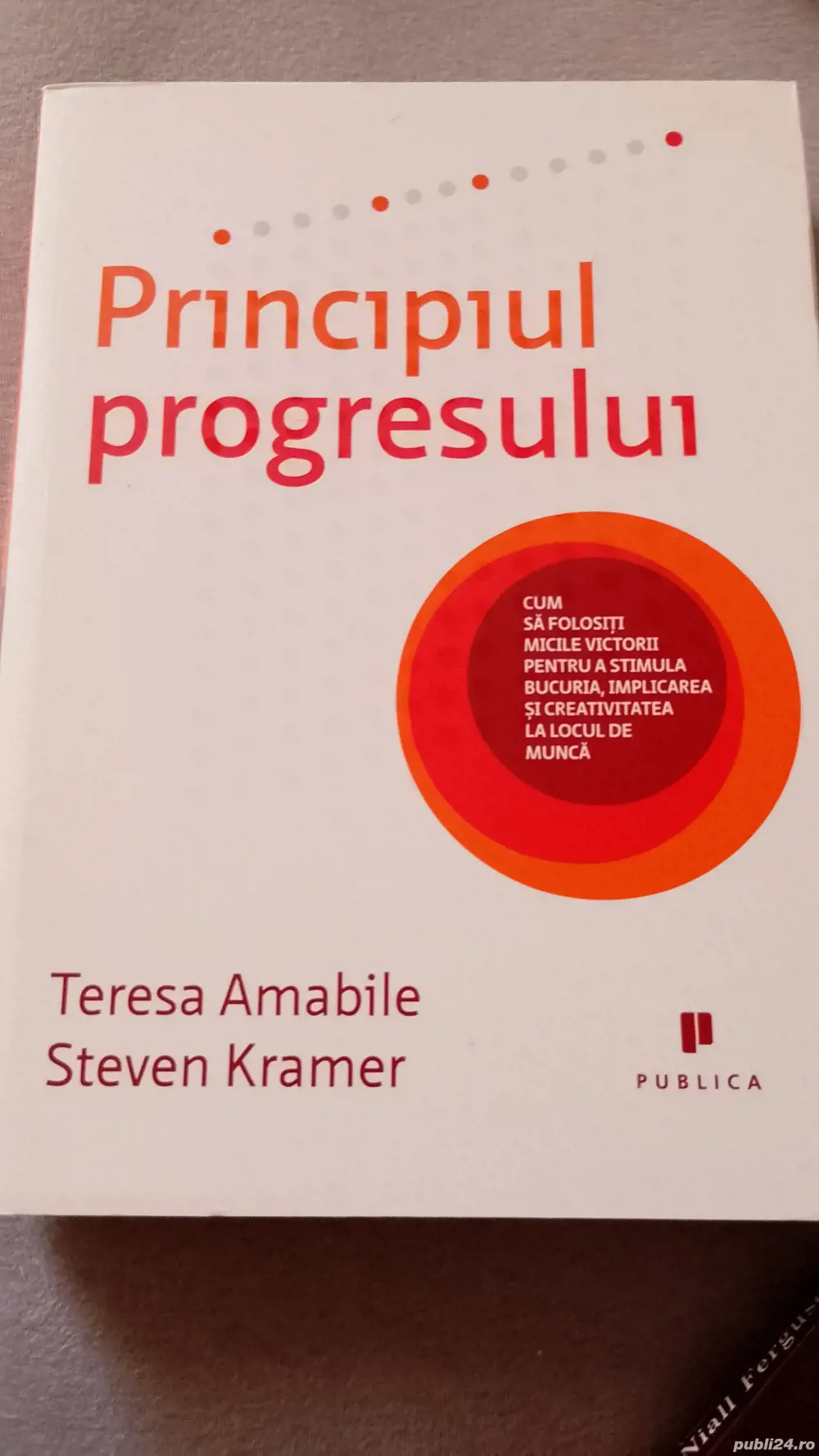 Teresa Amabile - Principiul progresului