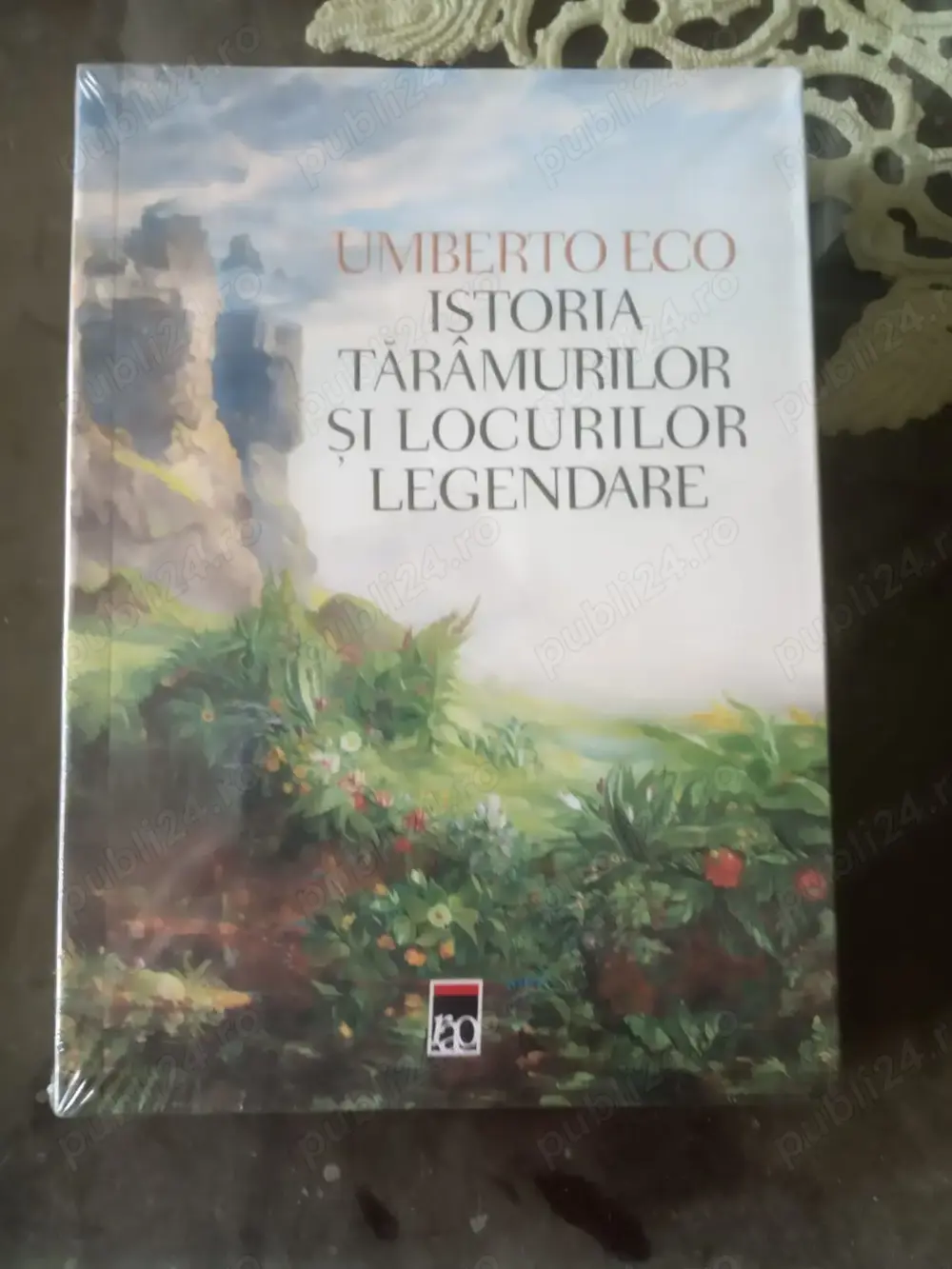 "  Istoria  locurilor  si   taramurilor  legendare  "   de  Umberto  Eco