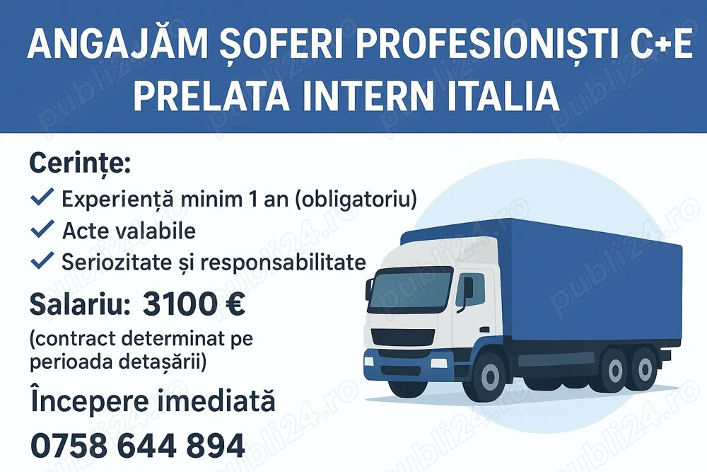 Angajăm Șoferi Profesioniști C+E   Prelată Intern Italia   Angajăm Șoferi Profesioniști C+E   Prelată Intern Italia