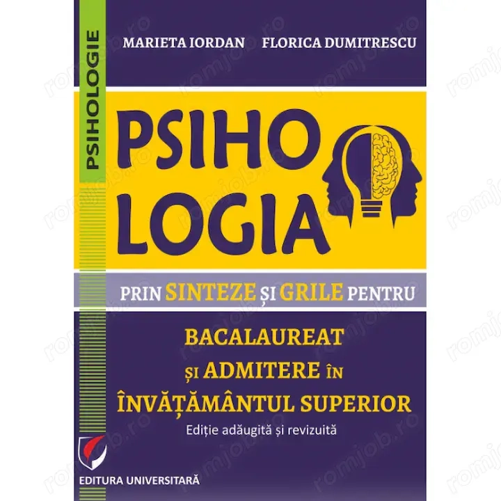Psihologie pentru bac si admitere in invatamantul superior