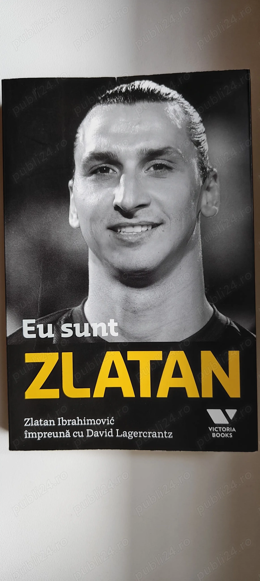 Eu sunt Zlatan Carte - Autobiografie