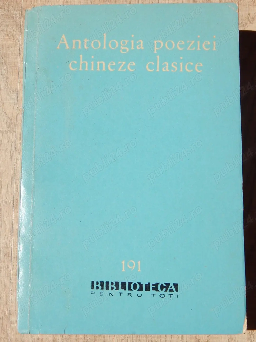 Antologia poeziei chineze clasice Biblioteca Pentru Toti 1963