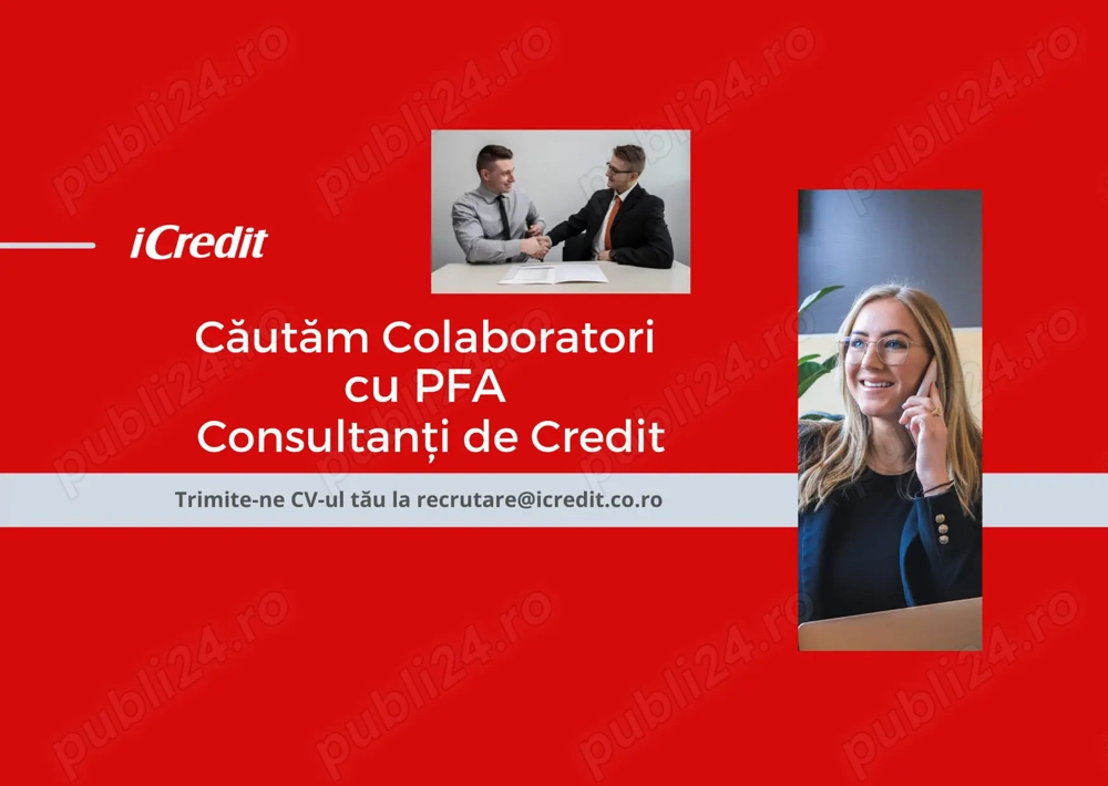 Angajăm Consultant de Credit   iCredit România Iasi