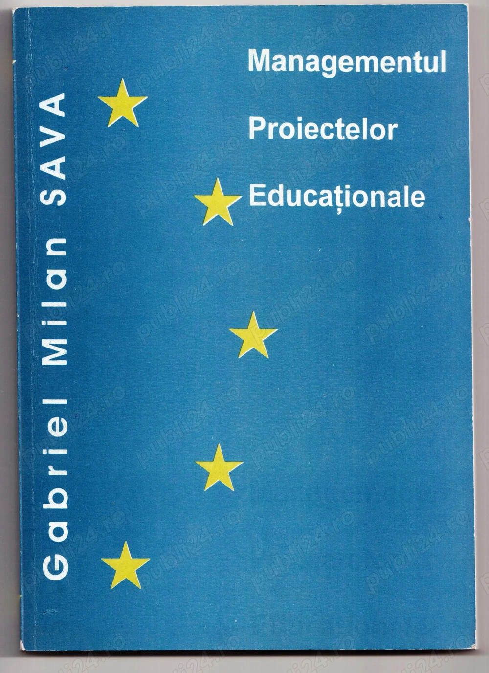 managementul proiectelor educationale de gabriel milan sava isbn cod: 973-86577-1-7 