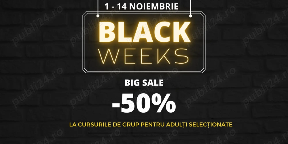 Black Weeks- 50% reducere la cursuri!