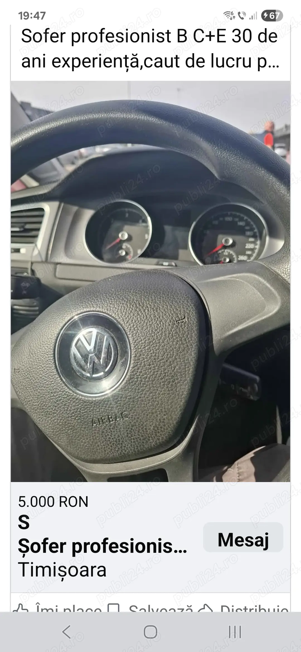 Caut loc de muncă 6-8 ore pe zi,sofer B C+E