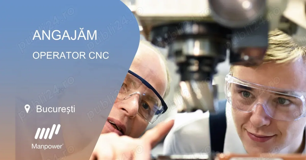 Operator CNC sector 6 sau sector 4