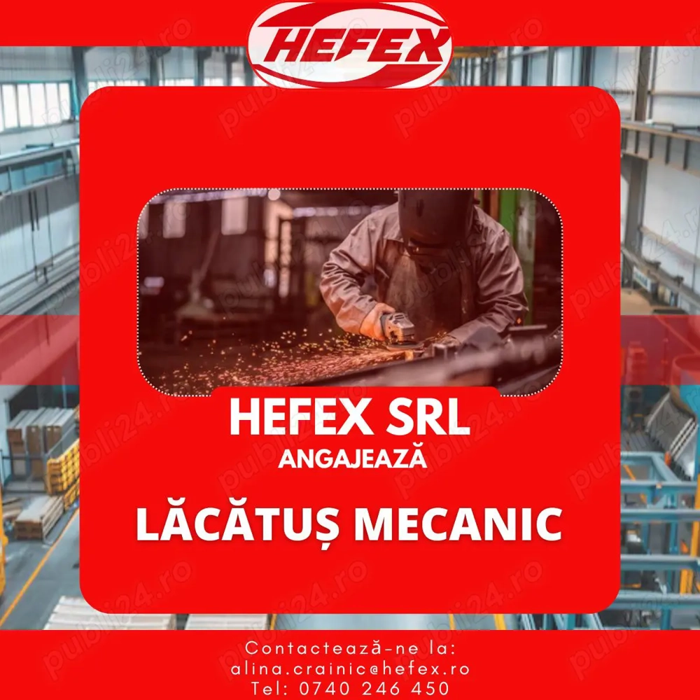 Anunț de Angajare   Lăcătuș Mecanic   Full-time   Hefex SRL