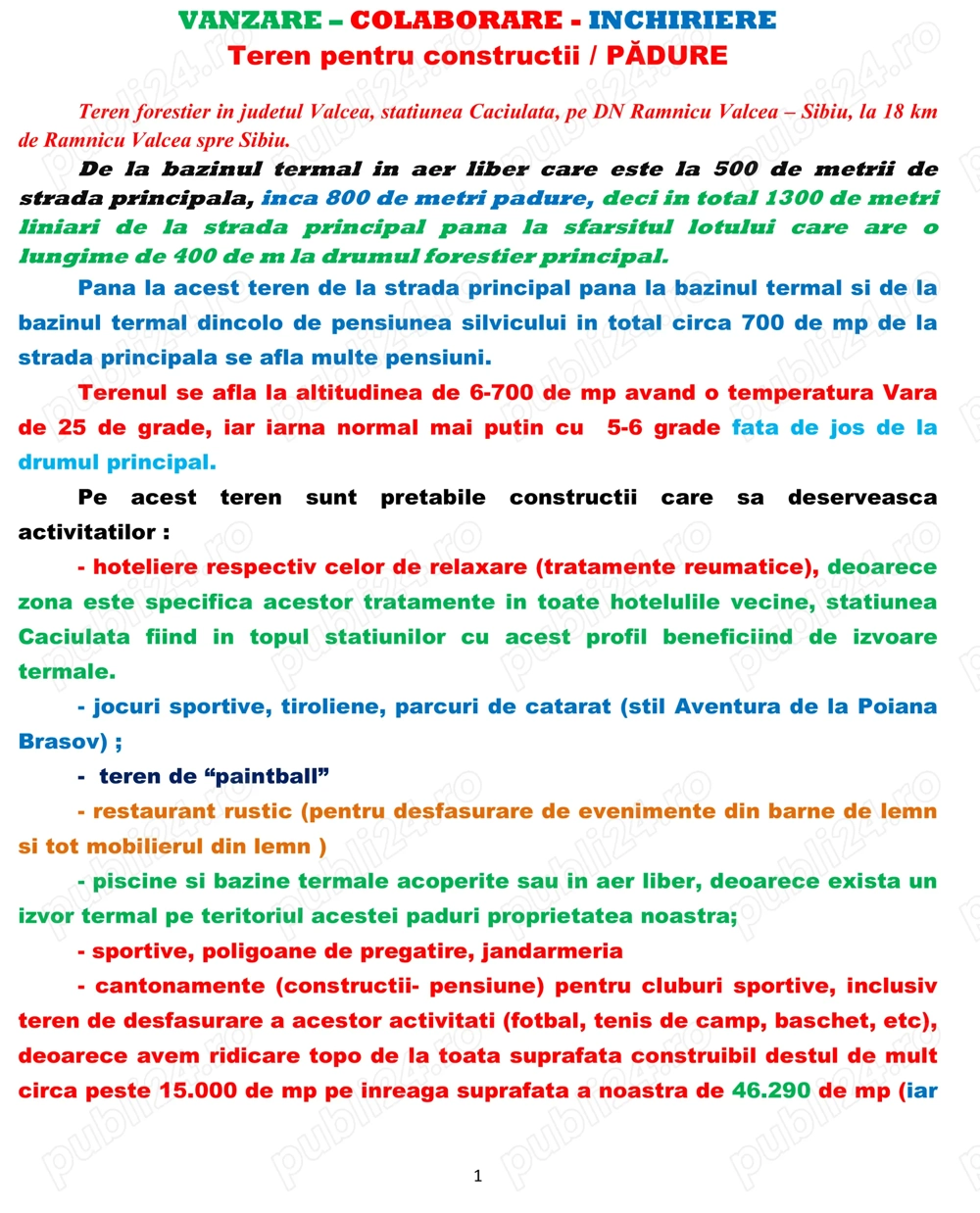Teren pentru constructii   PĂDURE. Vanzare   Colaborare - Inchiriere