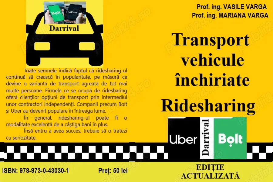 Transport vehicule închiriate  - Ridesharing -	UBER - BOLT - DARRIVAL 