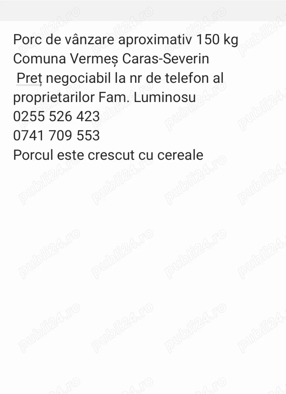 Porc de vânzare - 150 Kg pret negociabil la telefon  