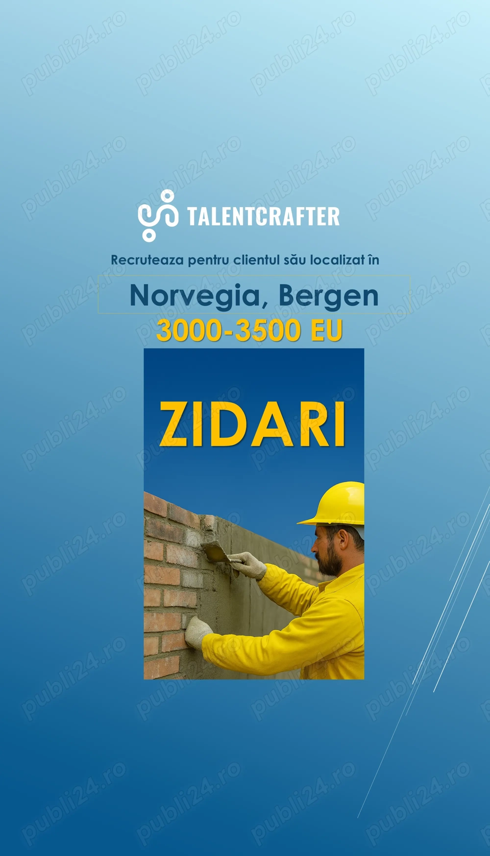 Cautam in toata tara romani ZIDARI pentru clientul nostru din Norvegia!