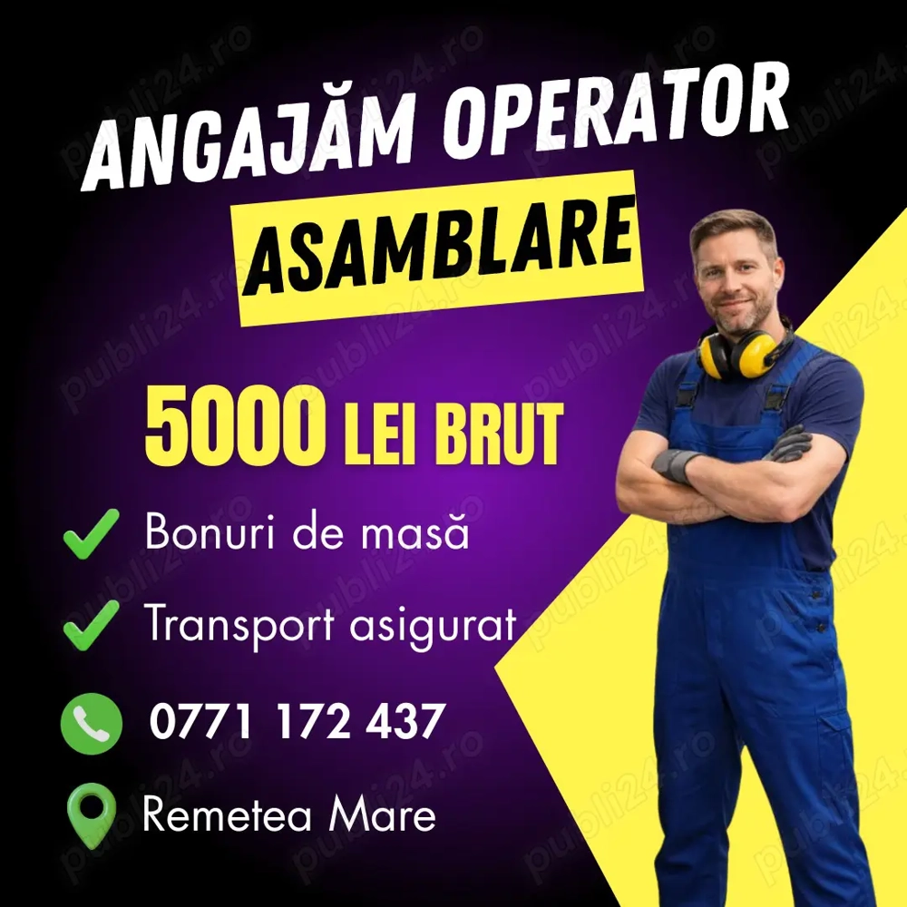 Angajam Operator Asamblare