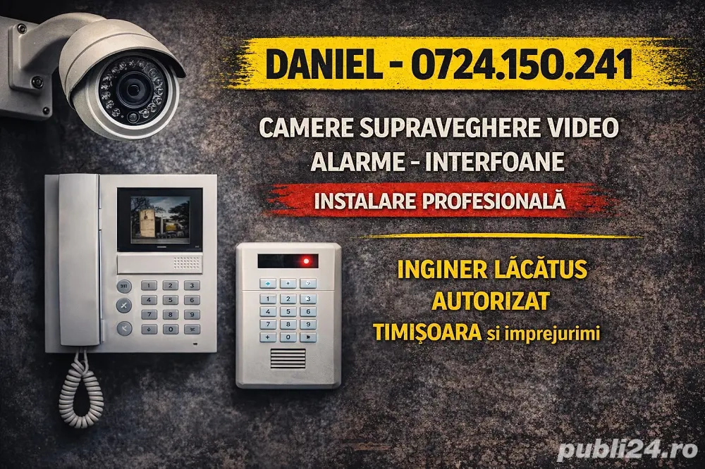 INSTALARE AUTORIZATA Camere Video de Supraveghere Interfoane Alarme 