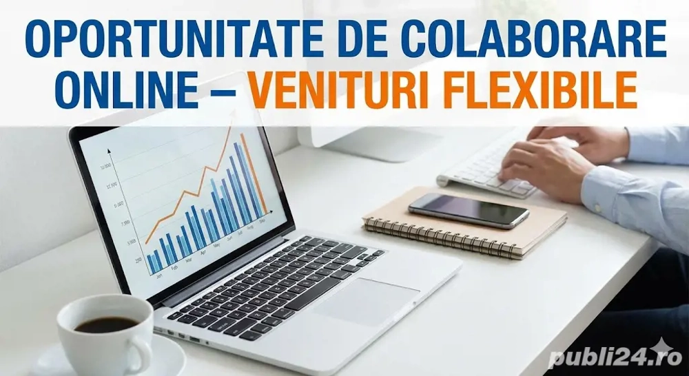 Oportunitate de colaborare online   Venituri flexibile