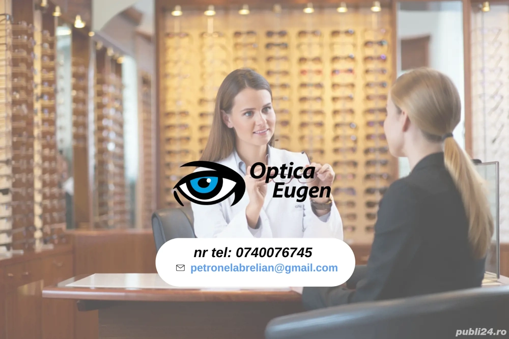 Optometrist și consultant vânzări