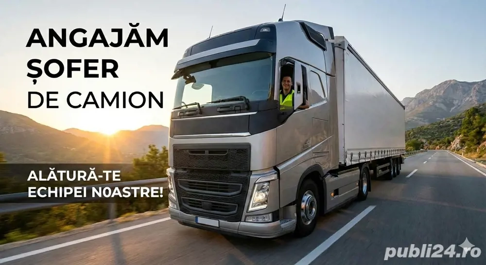 Angajăm şofer categoriile B, C, C+E