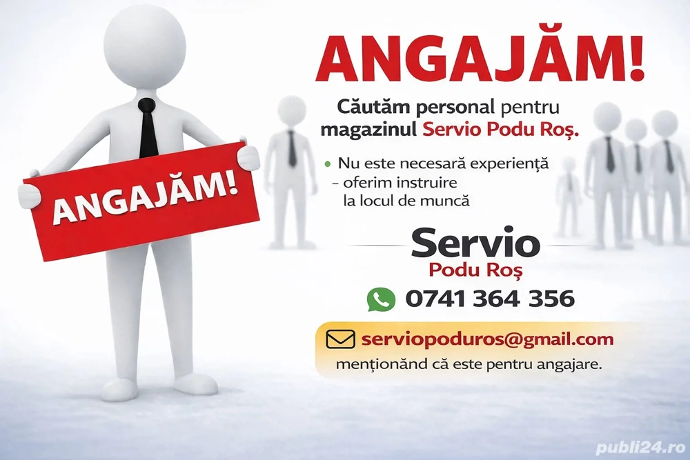 ANGAJĂM vanzatoare   Servio Podu Roș
