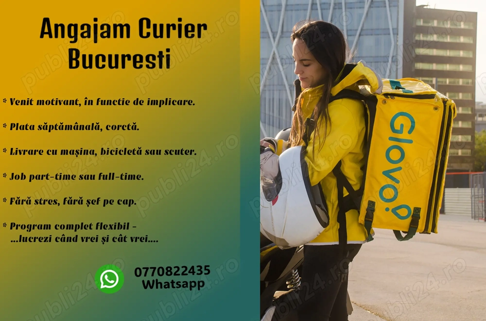 ANGAJAM    **Curier Glovo   București**