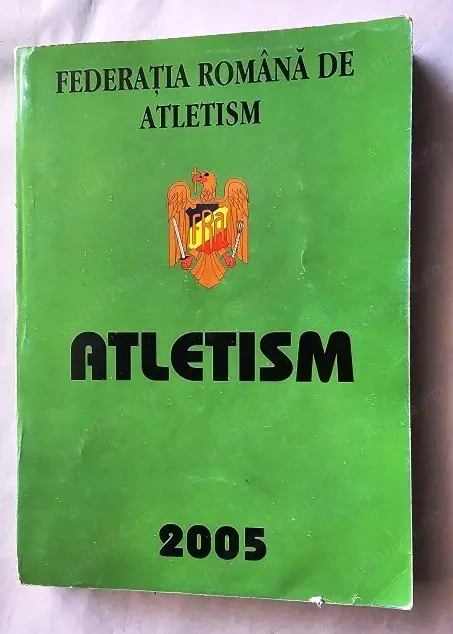 atletism 2005 federatia romana de atletism uz intern colectiv de redactie 394 de pagini 