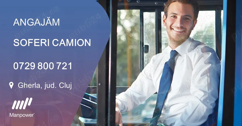 Sofer de camion - GHERLA, JUD. CLUJ