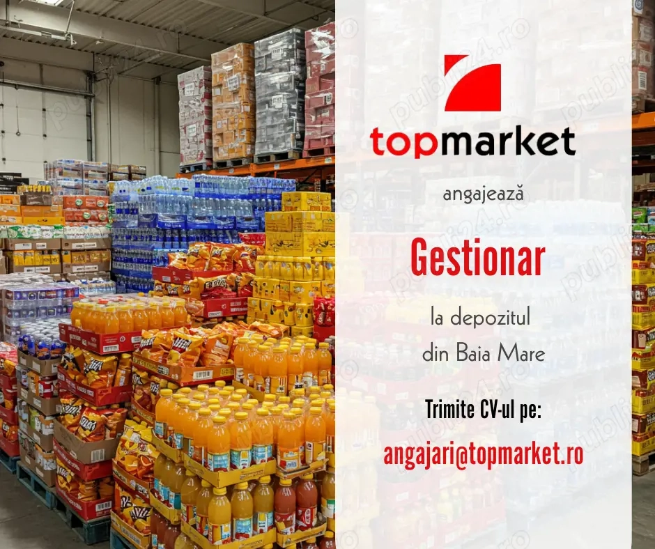 Angajăm Gestionar Depozit cu experiență la punct de lucru: Top Market din Baia Mare