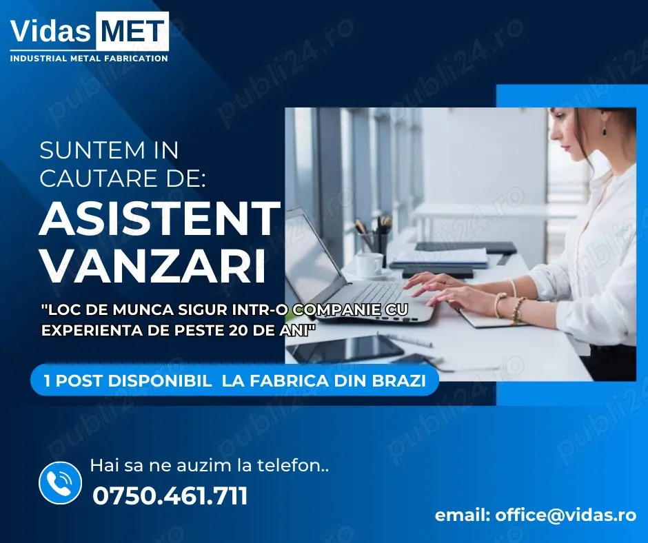  Angajam: Asistent MANAGER -Vidas MET- Producator confectii metalice