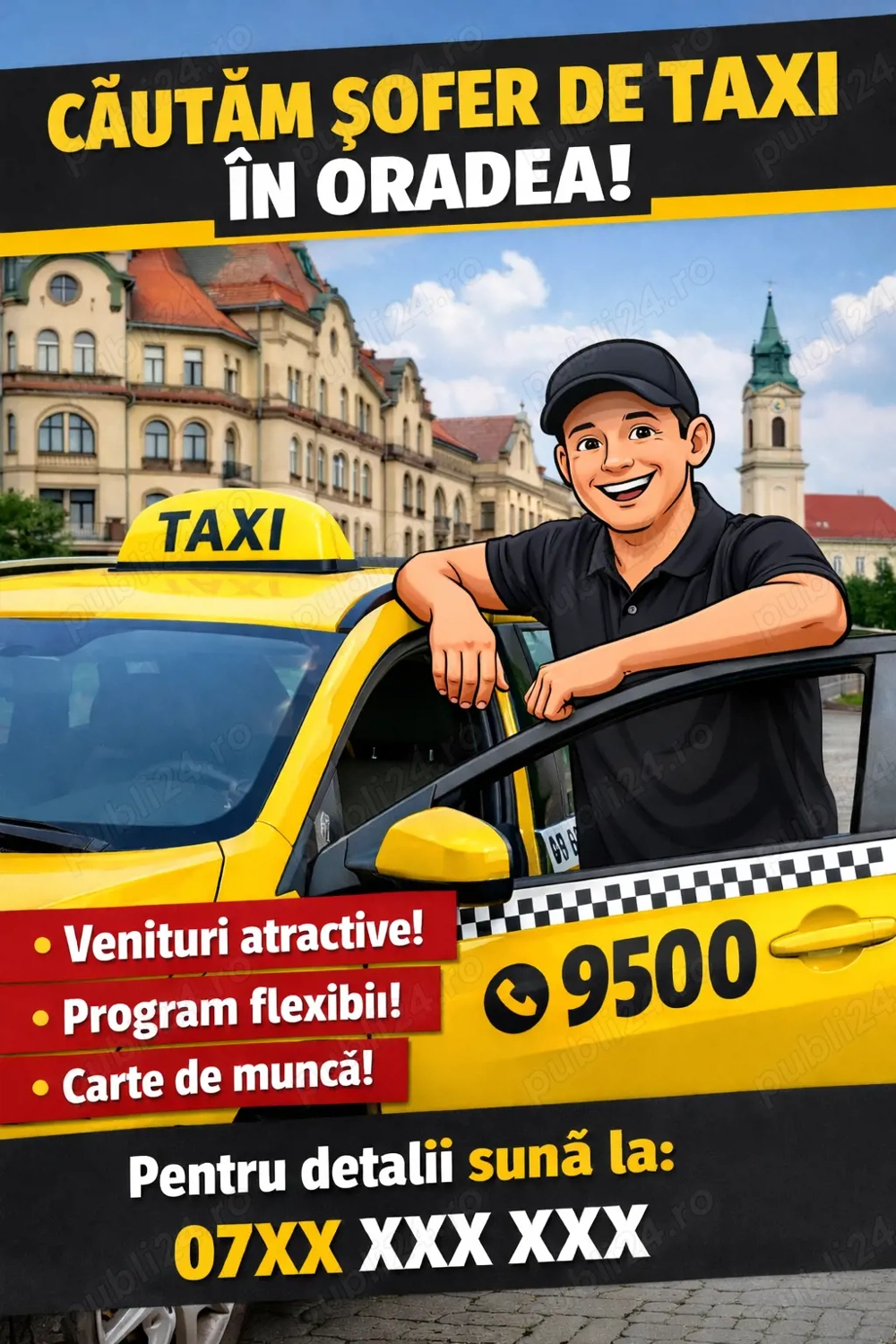 Angajez sofer taxi in Oradea, Bihor Cerinte: atestat taxi, permis categoria B.