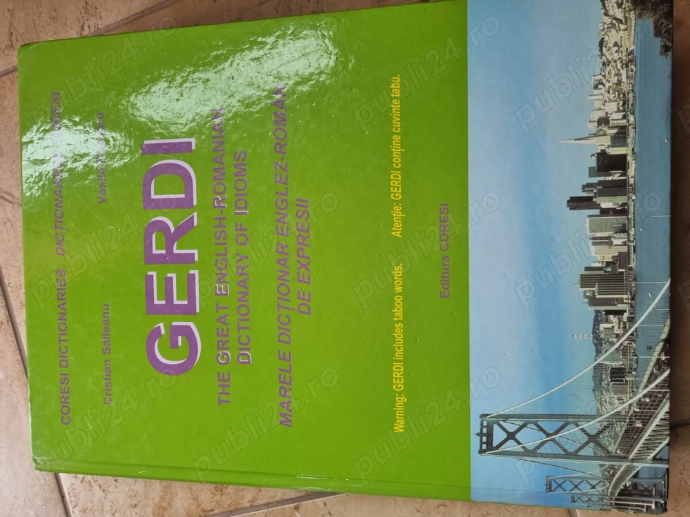 The Great English-Romanian Dictionary of Idioms