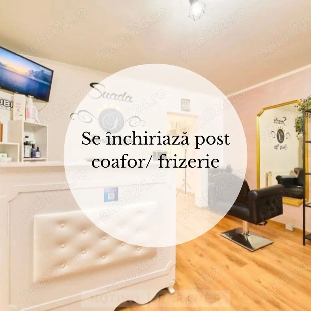 Inchiriez post frizerie, coafura