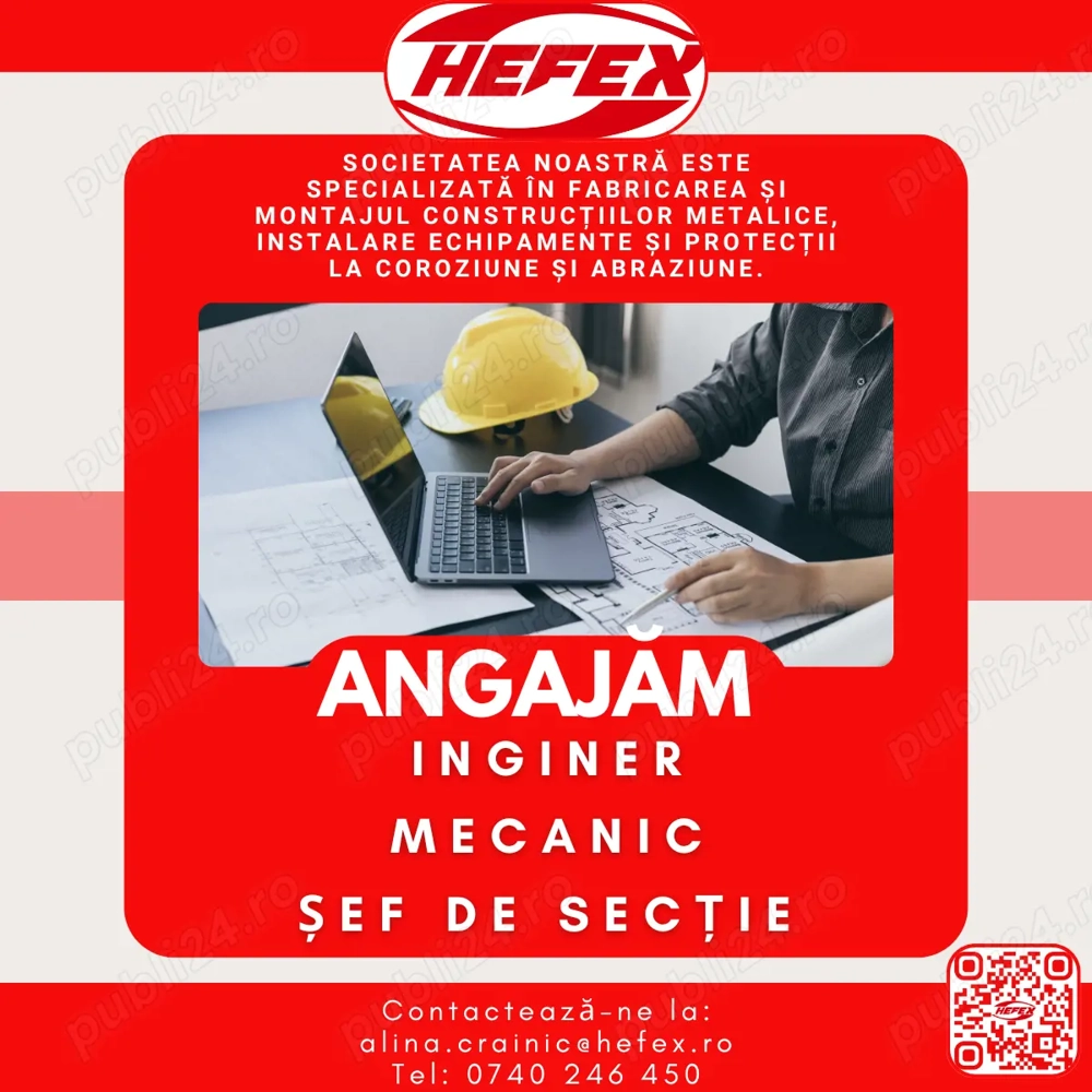 Angajăm - Inginer mecanic - Șef de Secție | Full-time | Hefex SRL