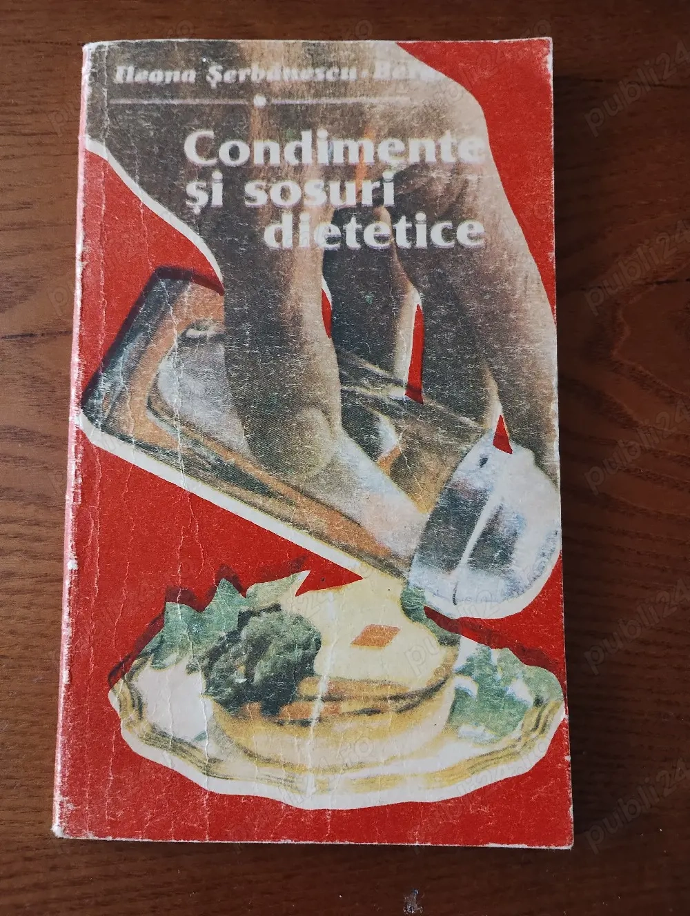 40. Carte, Condimente și sosuri dietetice, Ileana Serbanescu Berar