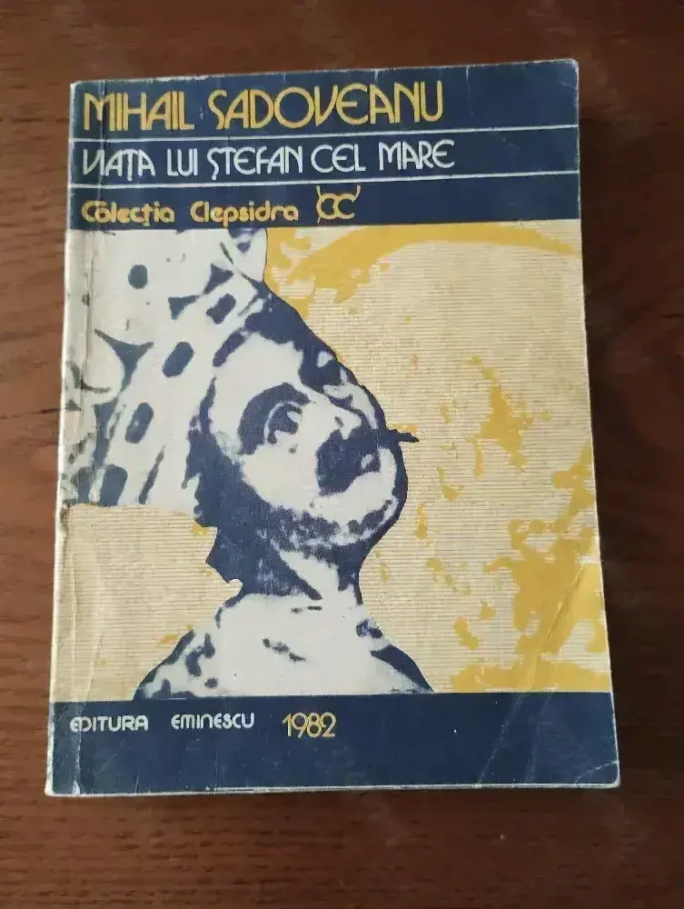 42. Carte, Viața lui Stefan cel Mare, Mihail Sadoveanu are 