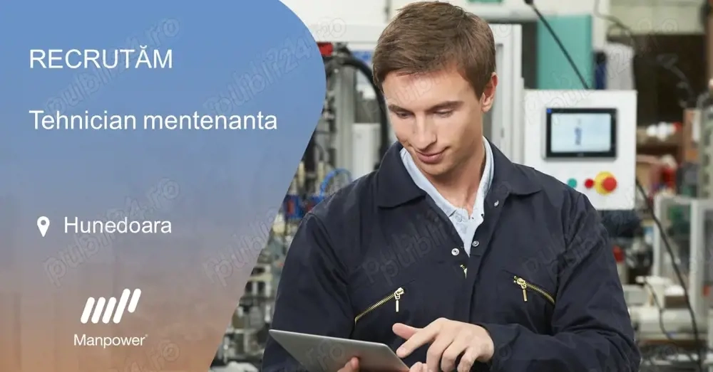 Tehnician mentenanta - Hunedoara (contract pe perioada nedeterminata)