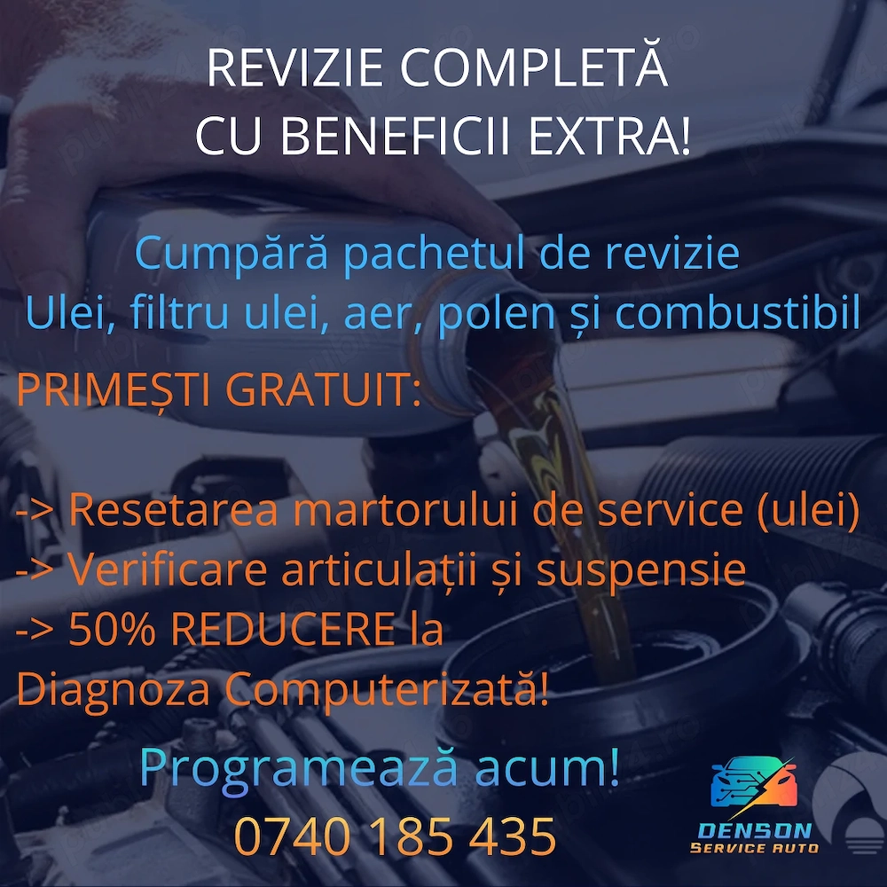 Revizie completă cu beneficii EXTRA la Denson Service Auto!   