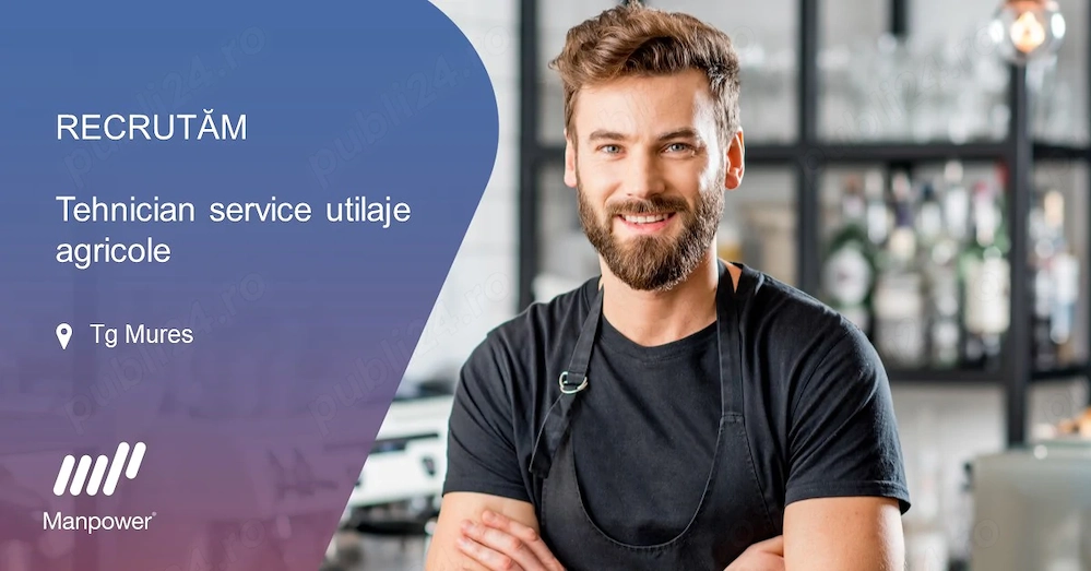 Manpower recruteaza tehnician service utilaje agricole in Alba Iulia