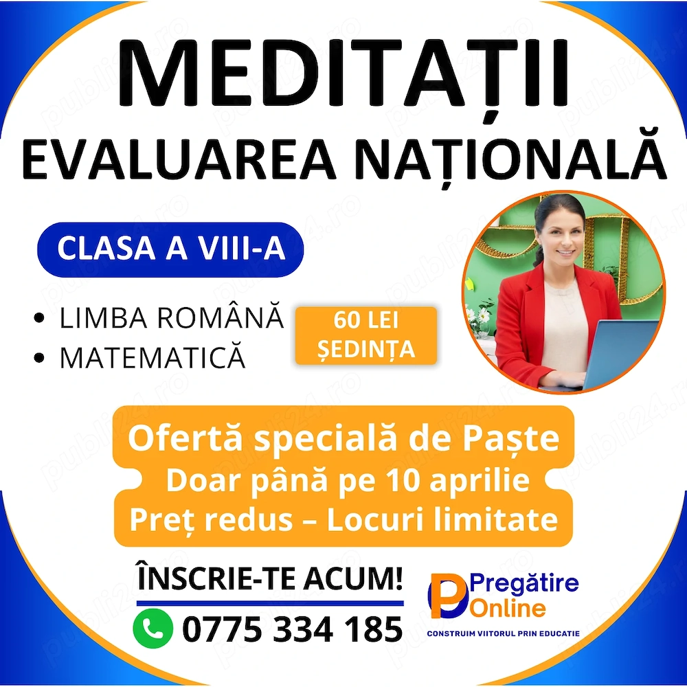 Meditatii la romana si matematica pentru Evaluarea Nationala - MEGA PROMOTIE DE PASTE !!!